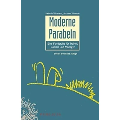 Abbildung von Moderne Parabeln: Eine Fundgrube für Trainer, Coachs und Manager