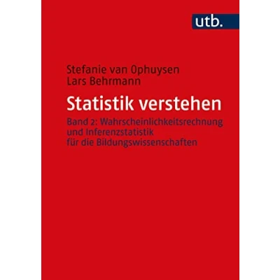Abbildung von Statistik verstehen, Band 2: Wahrscheinlichkeitsrechnung und Inferenzstatistik für die Bildungswissenschaften