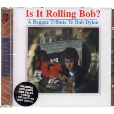 Abbildung von Is It Rolling Bob? (A Reggae Tribute To Bob Dylan)