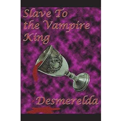 Abbildung von Slave to The Vampire King (Before Empire, Band 1)