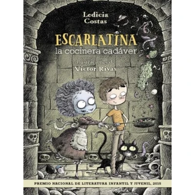 Abbildung von Escarlatina, la cocinera cadáver (LITERATURA INFANTIL Narrativa infantil)