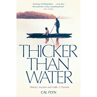 Abbildung von Thicker Than Water: History, Secrets and Guilt: A Memoir