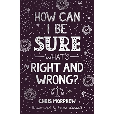 Abbildung von How Can I Be Sure What&#039;s Right and Wrong? (Big Questions)