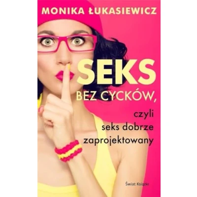 Abbildung von seks bez cycków, czyli dobrze zaprojektowany