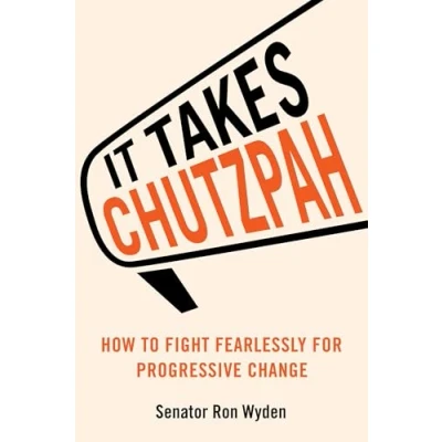 Abbildung von It Takes Chutzpah: How to Fight Fearlessly for Progressive Change