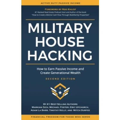 Abbildung von Military House Hacking: How to Earn Passive Income and Create Generational Wealth