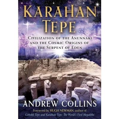 Abbildung von Karahan Tepe: Civilization of the Anunnaki and Cosmic Origins Serpent Eden