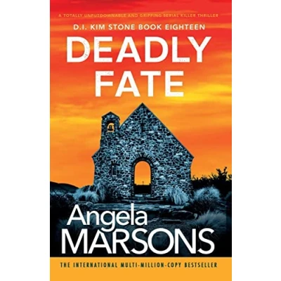 Abbildung von Deadly Fate: A totally unputdownable and gripping serial killer thriller (Detective Kim Stone, Band 18)