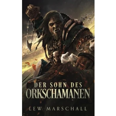 Abbildung von der Sohn des Orkschamanen: Fantasy Roman (Geister Macht: Eine epische Gamelit Saga, Band 1)