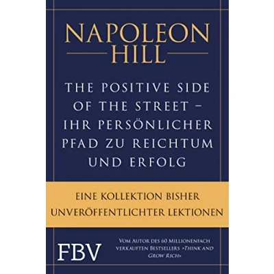 Abbildung von the Positive Side of Street Ihr persönlicher Pfad zu Reichtum und Erfolg