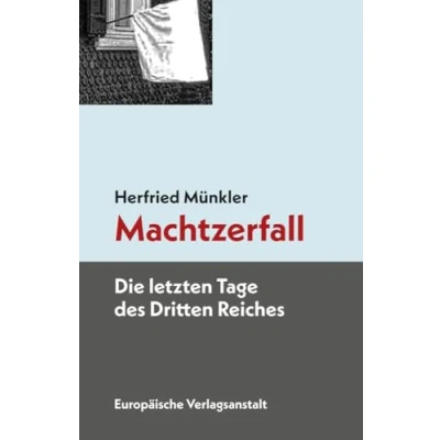 Abbildung von Machtzerfall: Die letzten Tage des Dritten Reiches. Neuausgabe