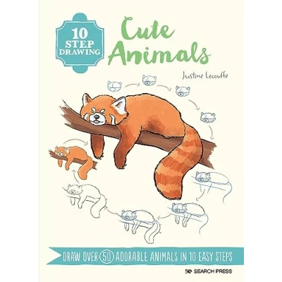 Abbildung von Cute Animals: Draw over 50 Adorable Animals in 10 Easy Steps (10 Step Drawing)