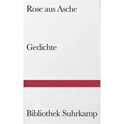 Abbildung von Rose aus Asche: Spanische und Spanisch amerikanische Gedichte 19001950. deutsch (Bibliothek Suhrkamp)