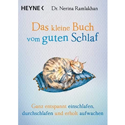 Abbildung von Das kleine Buch vom guten Schlaf: Ganz entspannt einschlafen, durchschlafen und erholt aufwachen