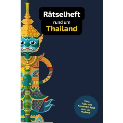 Abbildung von Rätselbuch rund um Thailand mit vielen Begriffen Land und Leute.: Tolles Geschenk für Thailänder: Rätsel Knobelei in einem Kreuzworträtselheft.