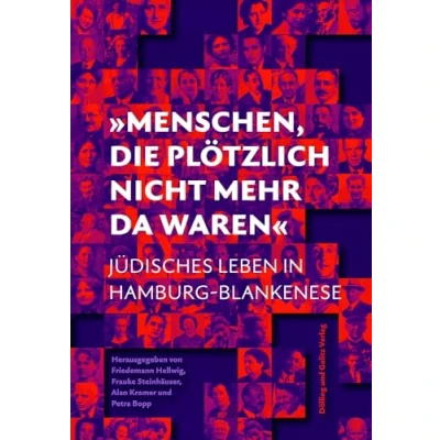 Abbildung von »Menschen, die plötzlich nicht mehr da waren«: Jüdisches Leben in Hamburg Blankenese