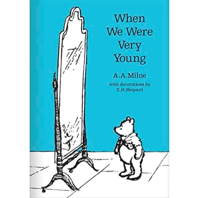 Abbildung von When We Were Very Young: the original, timeless and definitive version of poetry collection created by A.A.Milne E.H.Shepard. An ideal gift ... adults. (Winnie Pooh Classic Editions)