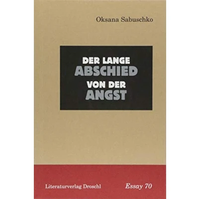 Abbildung von der lange Abschied von Angst: Essay (Essays)