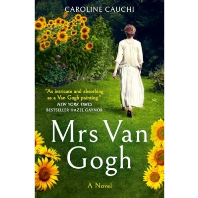 Abbildung von Mrs Van Gogh: the breathtaking historical novel inspired by true story of woman who made Gogh famous