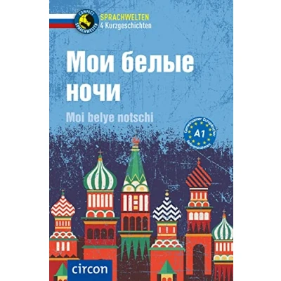Abbildung von Moi belye notschi: Russisch A1 (Compact Sprachwelten Kurzgeschichten)