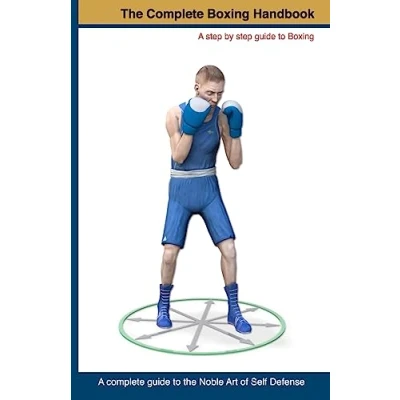 Abbildung von The Complete Boxing handbook: A step by guide to