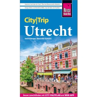 Abbildung von Reise Know How CityTrip Utrecht: Reiseführer mit Stadtplan und kostenloser Web App