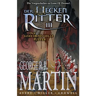 Abbildung von George R. Martin: Der Heckenritter Graphic Novel: Bd. 3: geheimnisvolle Ritter (Vorgeschichte zu Game of Thrones)