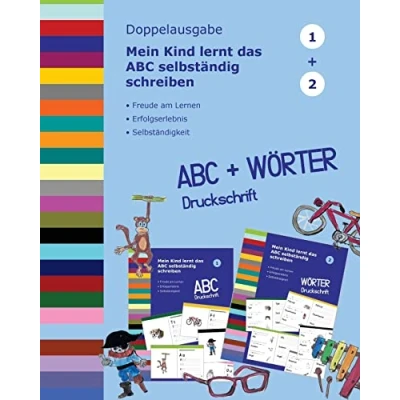 Abbildung von Mein Kind lernt das ABC selbständig schreiben: und Wörter Druckschrift Doppelausgabe