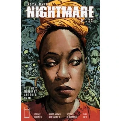Abbildung von Nita Hawes&#039; NIGHTMARE Blog, Volume 2: Murder By Another Name (NITA HAWES BLOG TP)