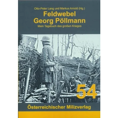 Abbildung von Feldwebel Georg Pöllmann: Mein Tagebuch des großen Krieges