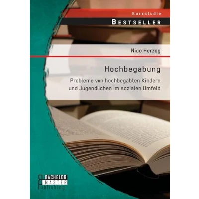 Abbildung von Hochbegabung: Probleme von hochbegabten Kindern und Jugendlichen im sozialen Umfeld