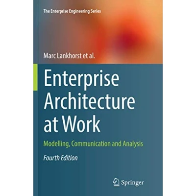 Abbildung von Enterprise Architecture at Work: Modelling, Communication and Analysis (The Engineering Series)
