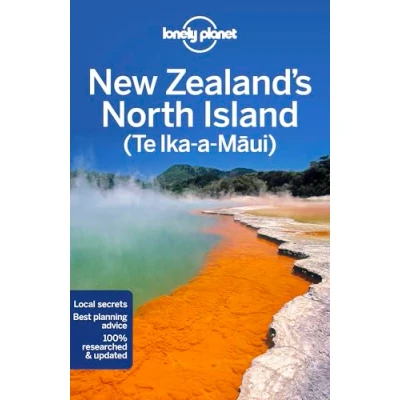 Abbildung von Lonely Planet New Zealand&#039;s North Island: Perfect for exploring top sights and taking roads less travelled (Travel Guide)
