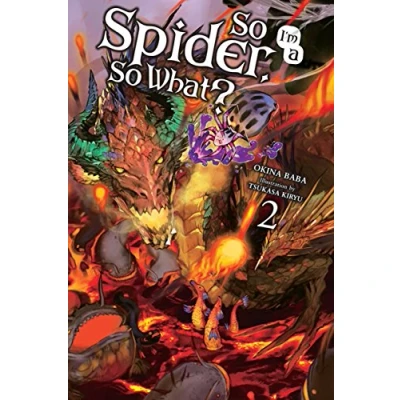 Abbildung von SO I&#039;m a Spider, What?, Vol. 2 (light novel) (SO IM SPIDER WHAT LIGHT NOVEL SC, Band 2)