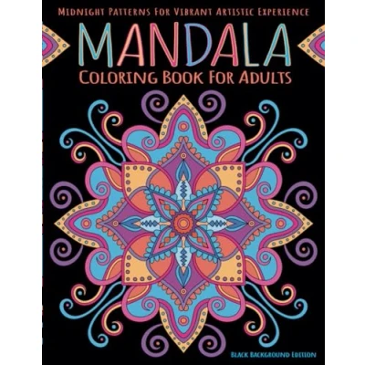 Abbildung von Mandala Coloring Book For Adults. Black Background Edition: Midnight Patterns Vibrant Artistic Experience