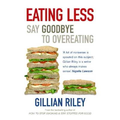Abbildung von Eating Less: Say Goodbye to Overeating