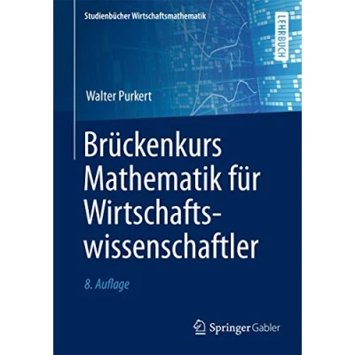 Abbildung von Brückenkurs Mathematik für Wirtschaftswissenschaftler (Studienbücher Wirtschaftsmathematik)