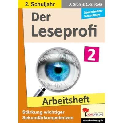 Abbildung von Der Leseprofi Arbeitsheft / Klasse 2: Fit durch Lesetraining! (2. Schuljahr): Stärkung wichtiger Sekundärkompetenzen im Deutschunterricht