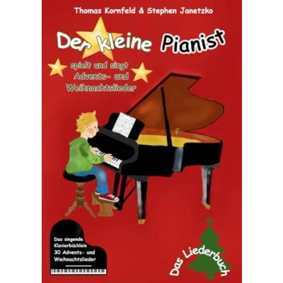 Abbildung von Der kleine Pianist spielt und singt Advents Weihnachtslieder: Das singende Klavierbüchlein
