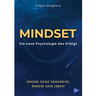 Abbildung von Mindset: Die neue Psychologie des Erfolgs: Ändere deine Denkweise, ändere dein Leben!