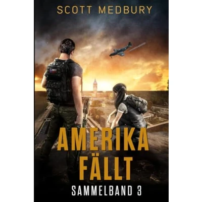 Abbildung von Amerika fällt: Bücher 7 9 (Amerika fällt Taschenbuchsammlungen, Band 3)
