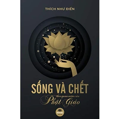 Abbildung von S¿ng và ch¿t theo quan ni¿m c¿a Ph¿t giáo: Tái b¿n n¿m 2020 có s¿a ch¿a b¿ sung