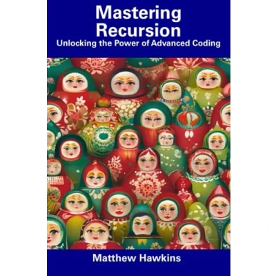 Abbildung von Mastering Recursion: Unlocking the Power of Advanced Coding
