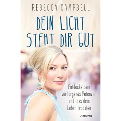 Abbildung von dein Licht steht dir gut: Entdecke verborgenes Potenzial und lass Leben leuchten