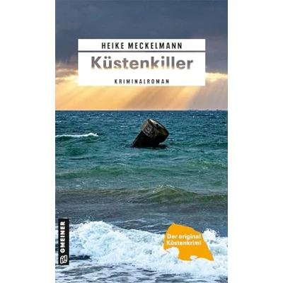 Abbildung von Küstenkiller: Kriminalroman (Kriminalromane im GMEINER Verlag) (Kommissare Westermann und Hartwig)