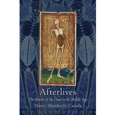 Abbildung von Afterlives: the Return of Dead in Middle Ages