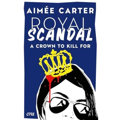 Abbildung von Royal Scandal A Crown to Kill for: Spannende YA in royalem Setting von Animox Autorin Aimée Carter (Royal Blood, Band 2)