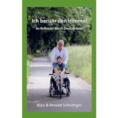 Abbildung von Ich berühr den Himmel: Mit dem Rollstuhl durch Deutschland
