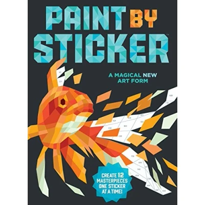 Abbildung von Paint by Sticker: Create 12 Masterpieces One Sticker at a Time!