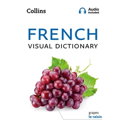 Abbildung von French Visual Dictionary: A photo guide to everyday words and phrases in (Collins Dictionary)